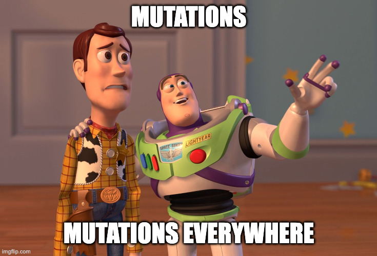 Mutations everywhere (meme)